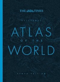 bokomslag The Times Reference Atlas of the World