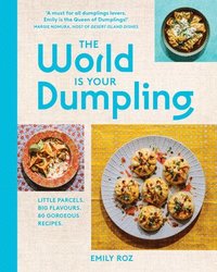 bokomslag The World Is Your Dumpling