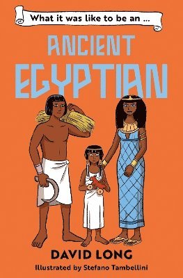 What it was like to be an Ancient Egyptian 1