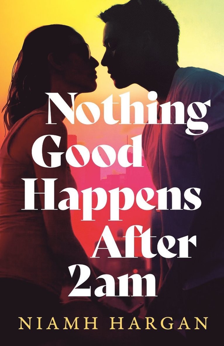 Nothing Good Happens After 2AM