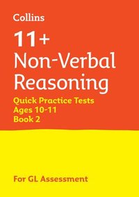 bokomslag 11+ Non-Verbal Reasoning Quick Practice Tests Age 10-11 (Year 6) Book 2