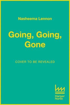 Nasheema Lennon - Going, Going, Gone, Häftad