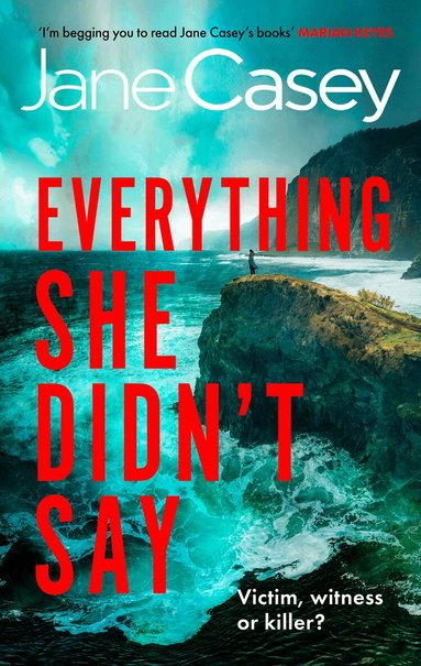 Jane Casey - Everything She Didn’t Say, Häftad
