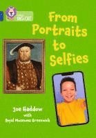 Joe Haddow, Collins Big Cat - From Portraits to Selfies, Häftad
