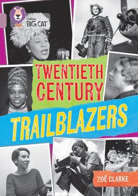 Twentieth Century Trailblazers 1