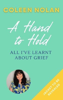 Coleen Nolan - Hand to Hold, Inbunden