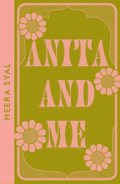 Meera Syal - Anita and Me, Häftad