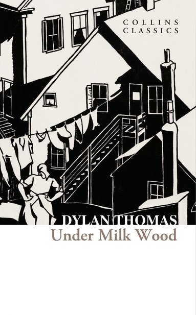 Dylan Thomas - Under Milk Wood, Häftad
