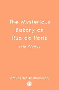 bokomslag The Mysterious Bakery on Rue de Paris