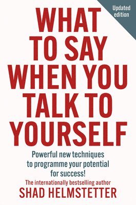 What to Say When You Talk to Yourself 1