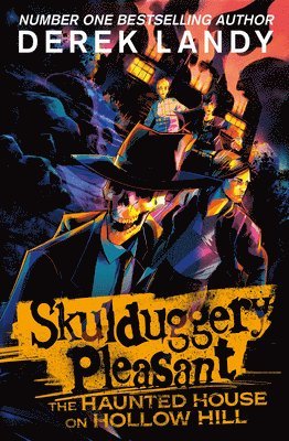 Skulduggery Pleasant: The Haunted House on Hollow Hill 1