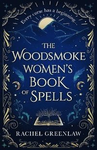 bokomslag The Woodsmoke Women's Book of Spells
