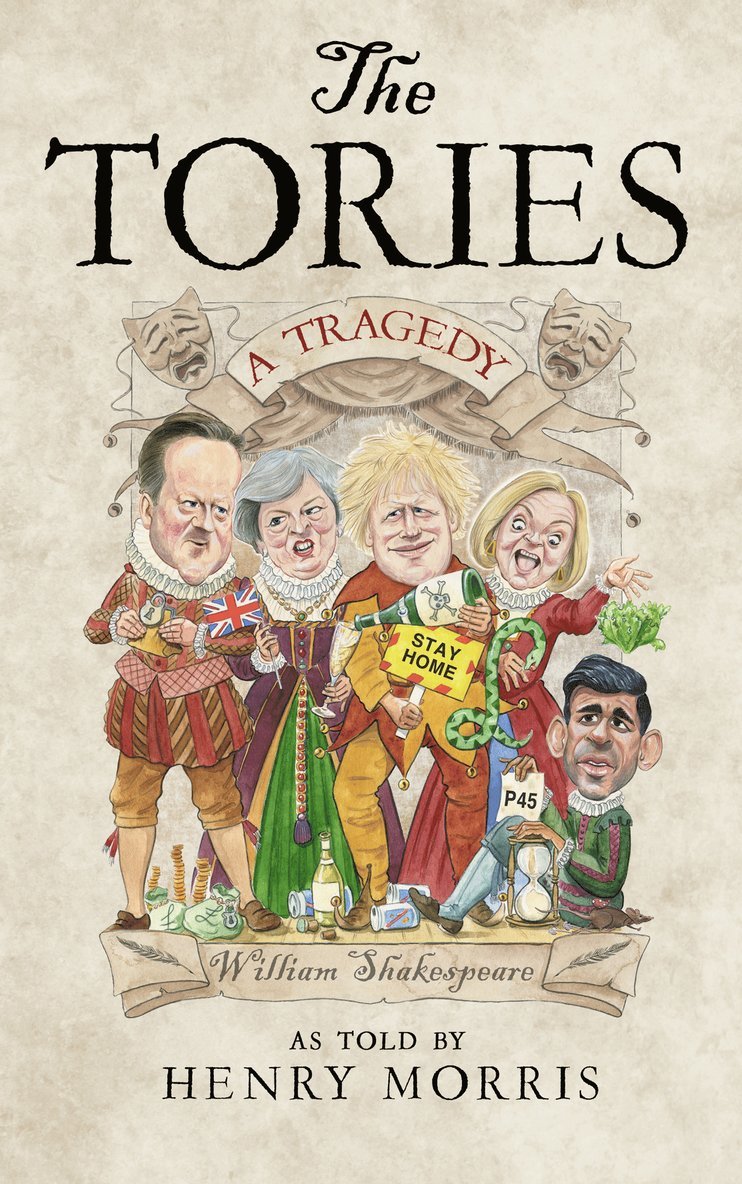 The Tories: A Tragedy 1