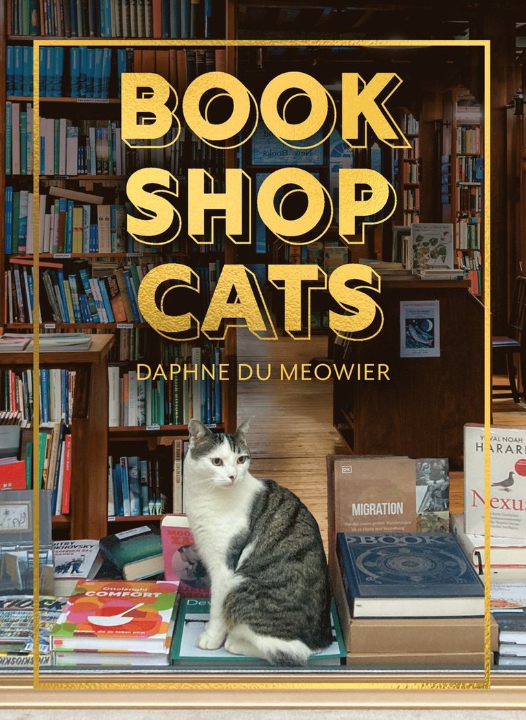 Daphne du Meowier, Daphne Du Meowier - Bookshop Cats, Inbunden