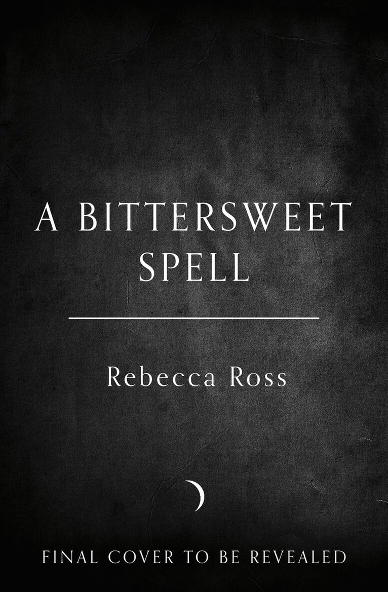 Rebecca Ross - Bittersweet Spell, Häftad