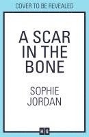 Scar In The Bone 1