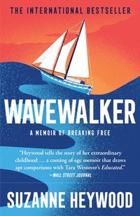 bokomslag Wavewalker: A Memoir of Breaking Free