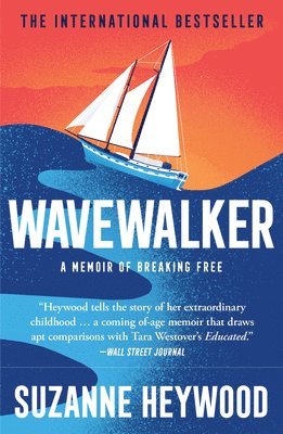 bokomslag Wavewalker: A Memoir of Breaking Free