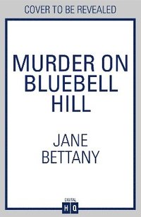 bokomslag Murder on Bluebell Hill