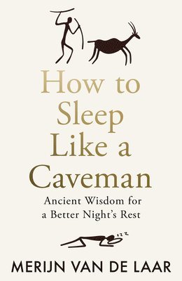 bokomslag How to Sleep Like a Caveman