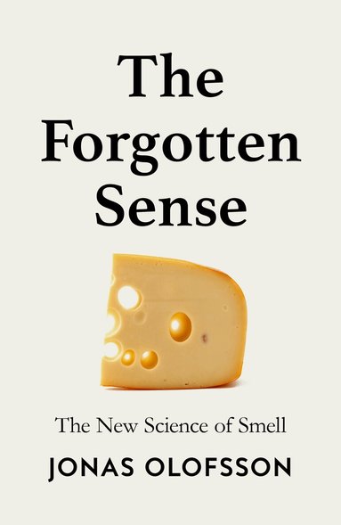 Jonas Olofsson - Forgotten Sense, Inbunden