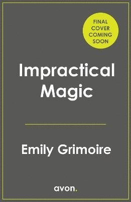 Emily Grimoire - Impractical Magic, Häftad