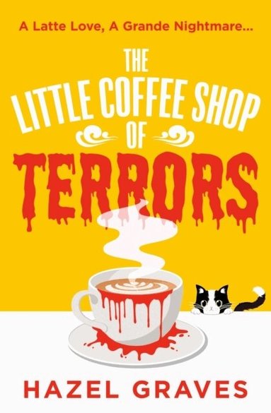 Hazel Graves - Little Coffee Shop of Terrors, Häftad