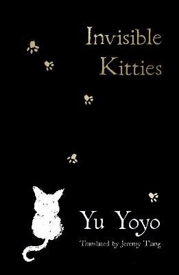 Yu Yoyo - Invisible Kitties, Häftad