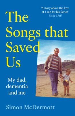 bokomslag Songs That Saved Us