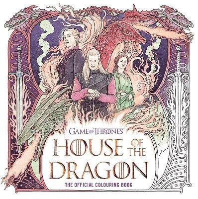 House of the Dragon: The Official Colouring Book 1