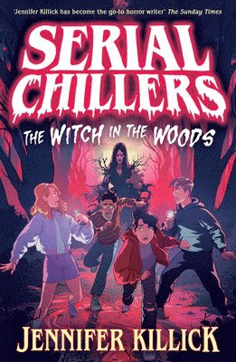 Serial Chillers: The Witch in the Woods 1