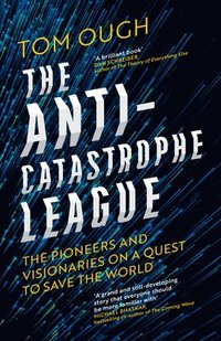bokomslag The Anti-Catastrophe League