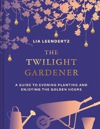 bokomslag Twilight Gardener