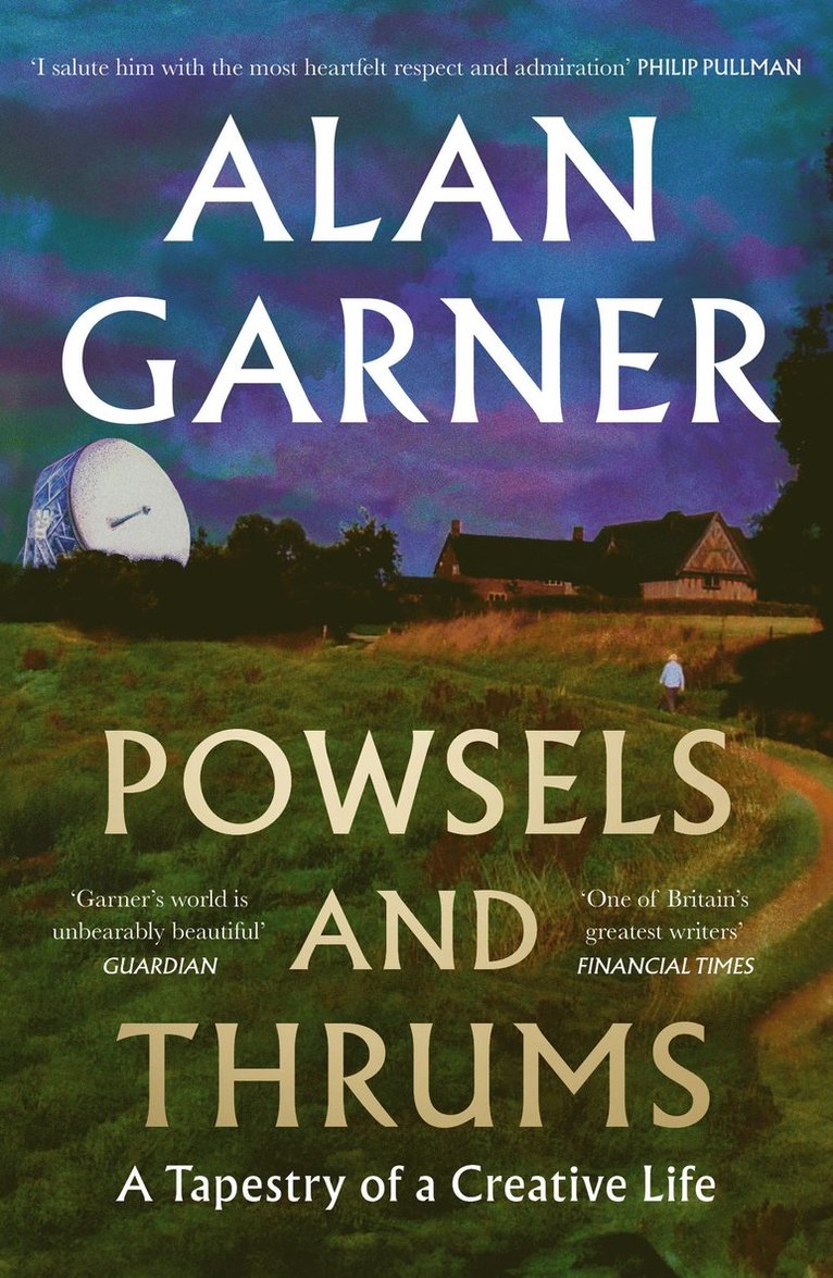 Alan Garner - Powsels and Thrums, Häftad