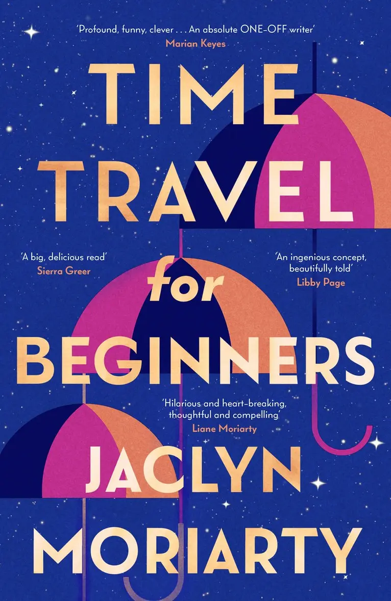 Jaclyn Moriarty - Time Travel for Beginners, Häftad. Tillgänglighet: Kommande