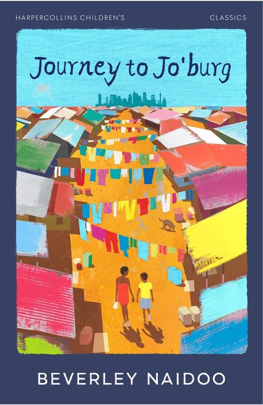 Beverley Naidoo - Journey to Jo’Burg, Häftad