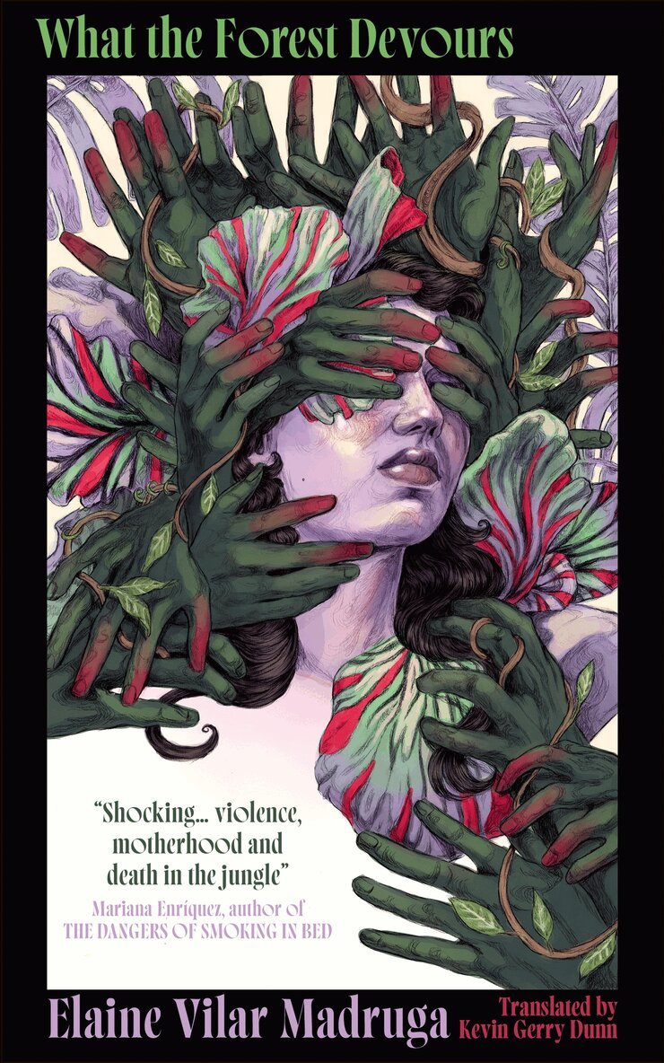Elaine Vilar Madruga - What the Forest Devours, Häftad