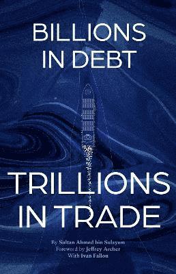 bokomslag From Billions in Debt to Trillions in Trade
