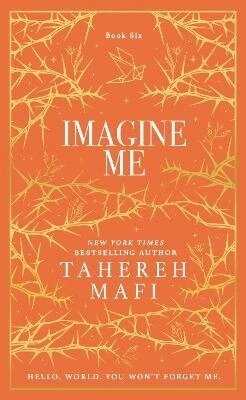 Tahereh Mafi - Imagine Me, Inbunden