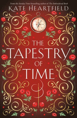 Kate Heartfield - The Tapestry of Time, Häftad