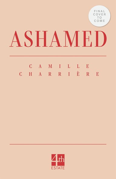 Camille Charrière - Ashamed, Häftad