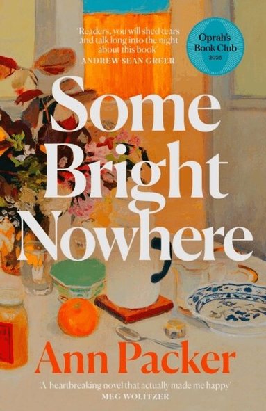 Ann Packer - Some Bright Nowhere, Häftad