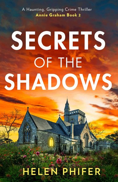 Helen Phifer - Secrets Of The Shadows, Häftad