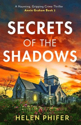 Helen Phifer - Secrets Of The Shadows, Häftad