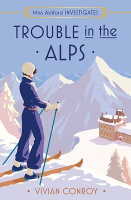 Trouble in the Alps 1