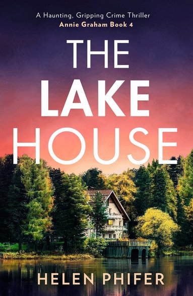 Helen Phifer - Lake House, Häftad