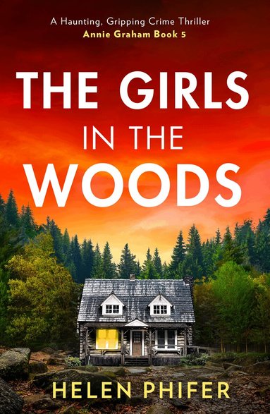Helen Phifer - Girls In The Woods, Häftad