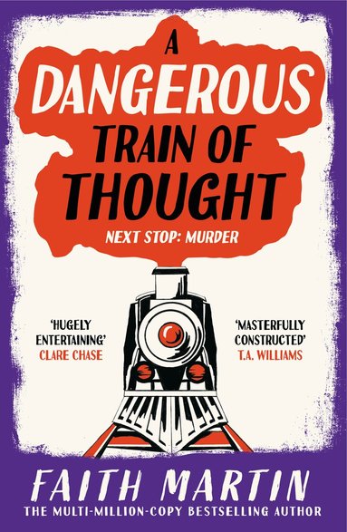 Faith Martin - Dangerous Train of Thought, Häftad