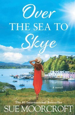 Sue Moorcroft - Over the Sea to Skye, Häftad