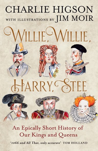 Charlie Higson - Willie, Willie, Harry, Stee, Häftad